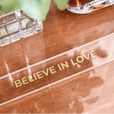 Barra decorativa em acrílico - Believe in love - Incomum Oficial