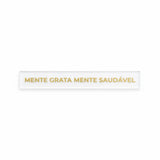 Barra decorativa em acrílico - Mente grata, mente saudável - Incomum Oficial