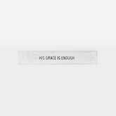 Frase decorativa em madeira - His grace - 30cmx5cm - Incomum Oficial