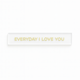 Barra decorativa em acrílico  - Everyday I love you