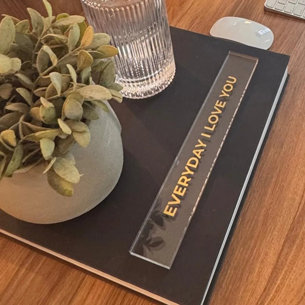 Barra decorativa em acrílico - Everyday I love you - Incomum Oficial